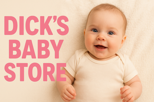 Dicks baby store